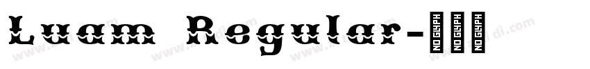 Luam Regular字体转换 Luam Regular字体转换